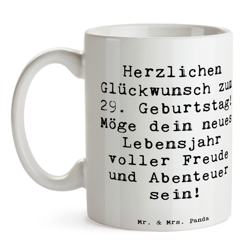 Tasse Spruch 29. Geburtstag Glückwunsch Tasse, Kaffeetasse, Teetasse, Becher, Kaffeebecher, Teebecher, Keramiktasse, Porzellantasse, Büro Tasse, Geschenk Tasse, Tasse Sprüche, Tasse Motive, Kaffeetassen, Tasse bedrucken, Designer Tasse, Cappuccino Tassen, Schöne Teetassen, Geburtstag, Geburtstagsgeschenk, Geschenk