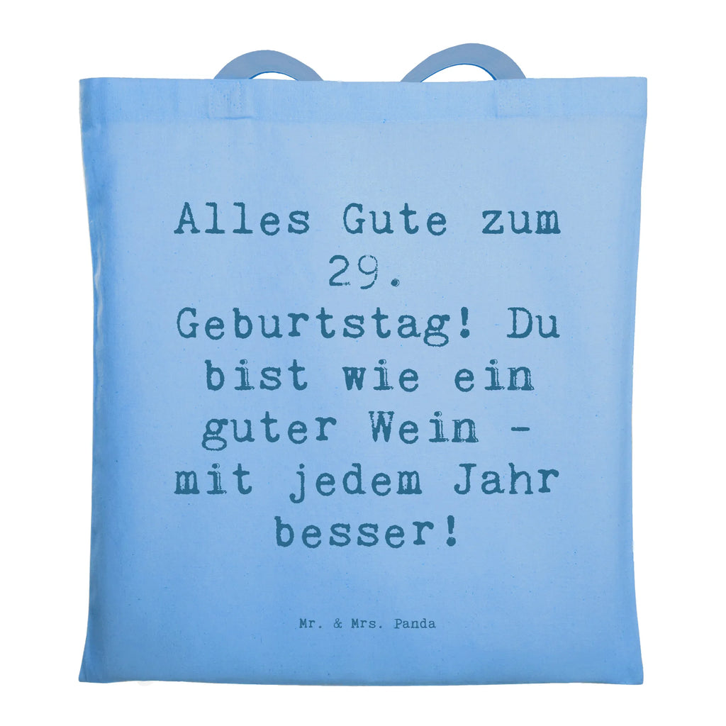 Tragetasche Spruch 29. Geburtstag Glückwünsche Beuteltasche, Beutel, Einkaufstasche, Jutebeutel, Stoffbeutel, Tasche, Shopper, Umhängetasche, Strandtasche, Schultertasche, Stofftasche, Tragetasche, Badetasche, Jutetasche, Einkaufstüte, Laptoptasche, Geburtstag, Geburtstagsgeschenk, Geschenk