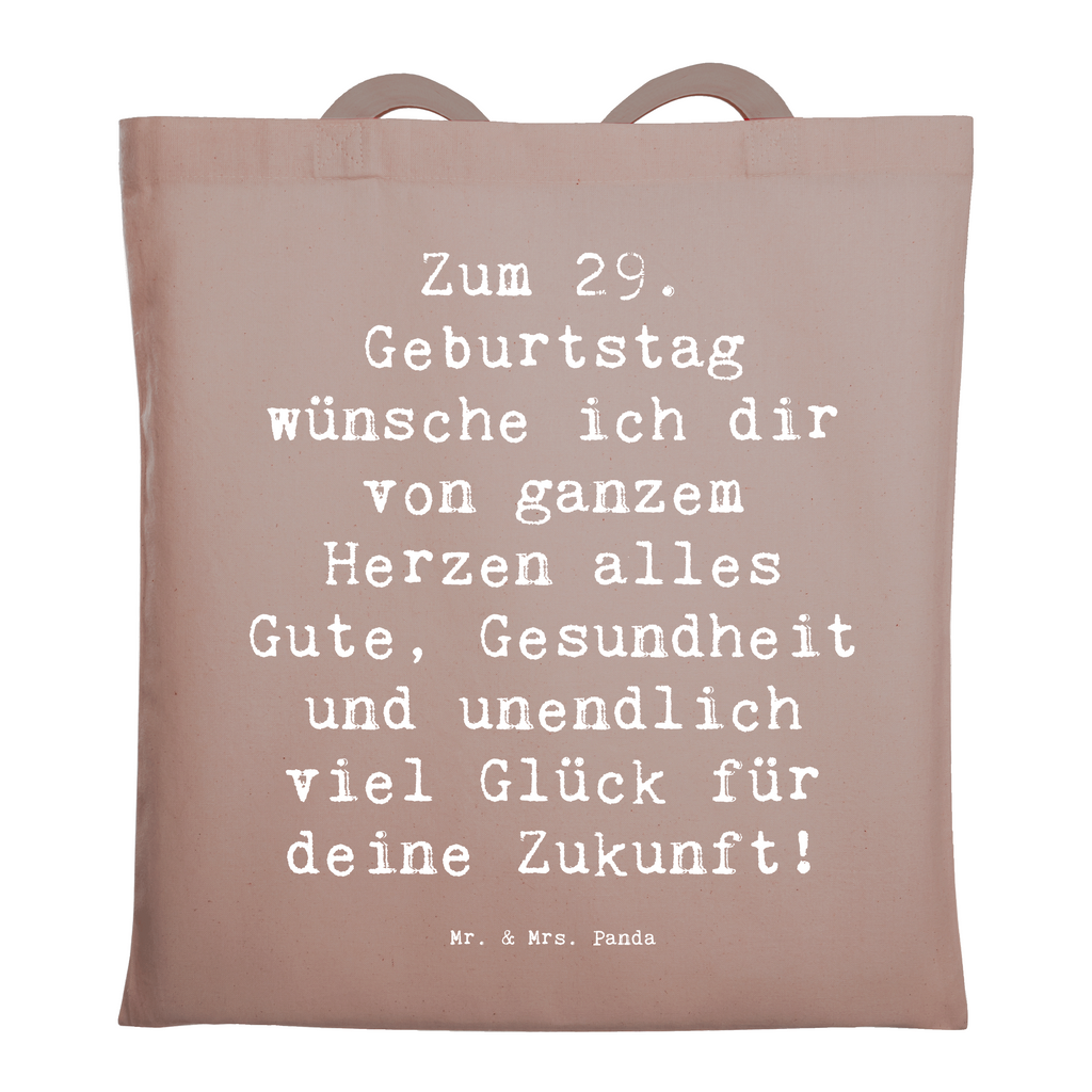 Tragetasche Spruch 29. Geburtstag Wünsche Beuteltasche, Beutel, Einkaufstasche, Jutebeutel, Stoffbeutel, Tasche, Shopper, Umhängetasche, Strandtasche, Schultertasche, Stofftasche, Tragetasche, Badetasche, Jutetasche, Einkaufstüte, Laptoptasche, Geburtstag, Geburtstagsgeschenk, Geschenk