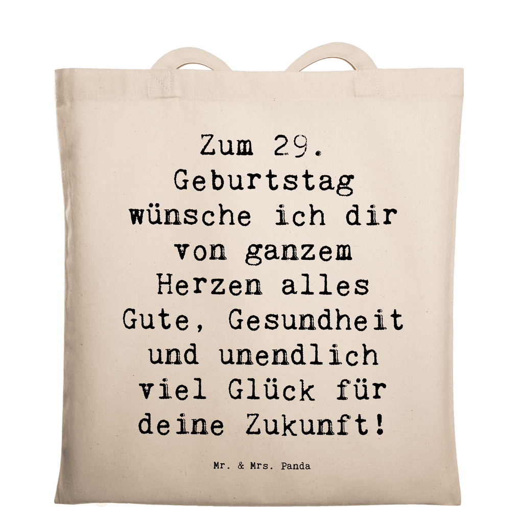 Tragetasche Spruch 29. Geburtstag Wünsche Beuteltasche, Beutel, Einkaufstasche, Jutebeutel, Stoffbeutel, Tasche, Shopper, Umhängetasche, Strandtasche, Schultertasche, Stofftasche, Tragetasche, Badetasche, Jutetasche, Einkaufstüte, Laptoptasche, Geburtstag, Geburtstagsgeschenk, Geschenk