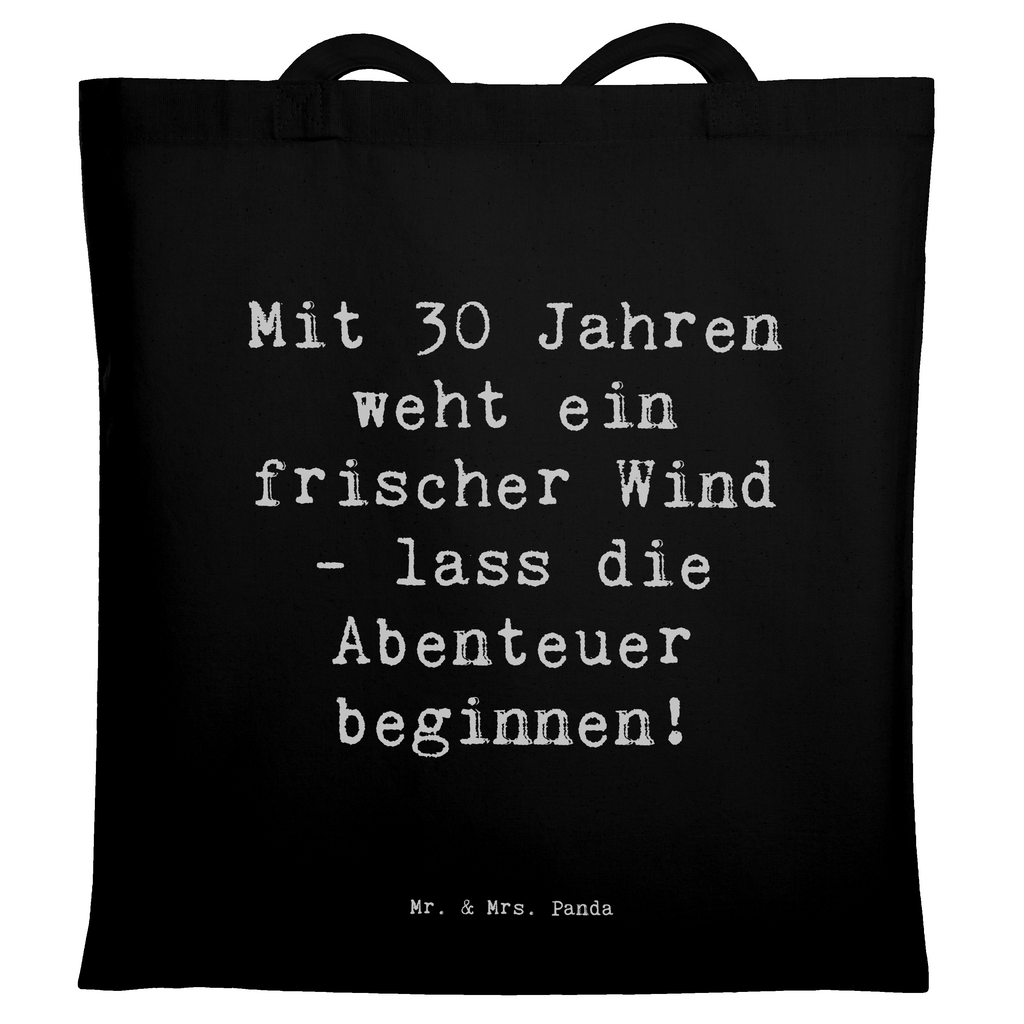 Tragetasche Spruch 30. Geburtstag Abenteuer Beuteltasche, Beutel, Einkaufstasche, Jutebeutel, Stoffbeutel, Tasche, Shopper, Umhängetasche, Strandtasche, Schultertasche, Stofftasche, Tragetasche, Badetasche, Jutetasche, Einkaufstüte, Laptoptasche, Geburtstag, Geburtstagsgeschenk, Geschenk