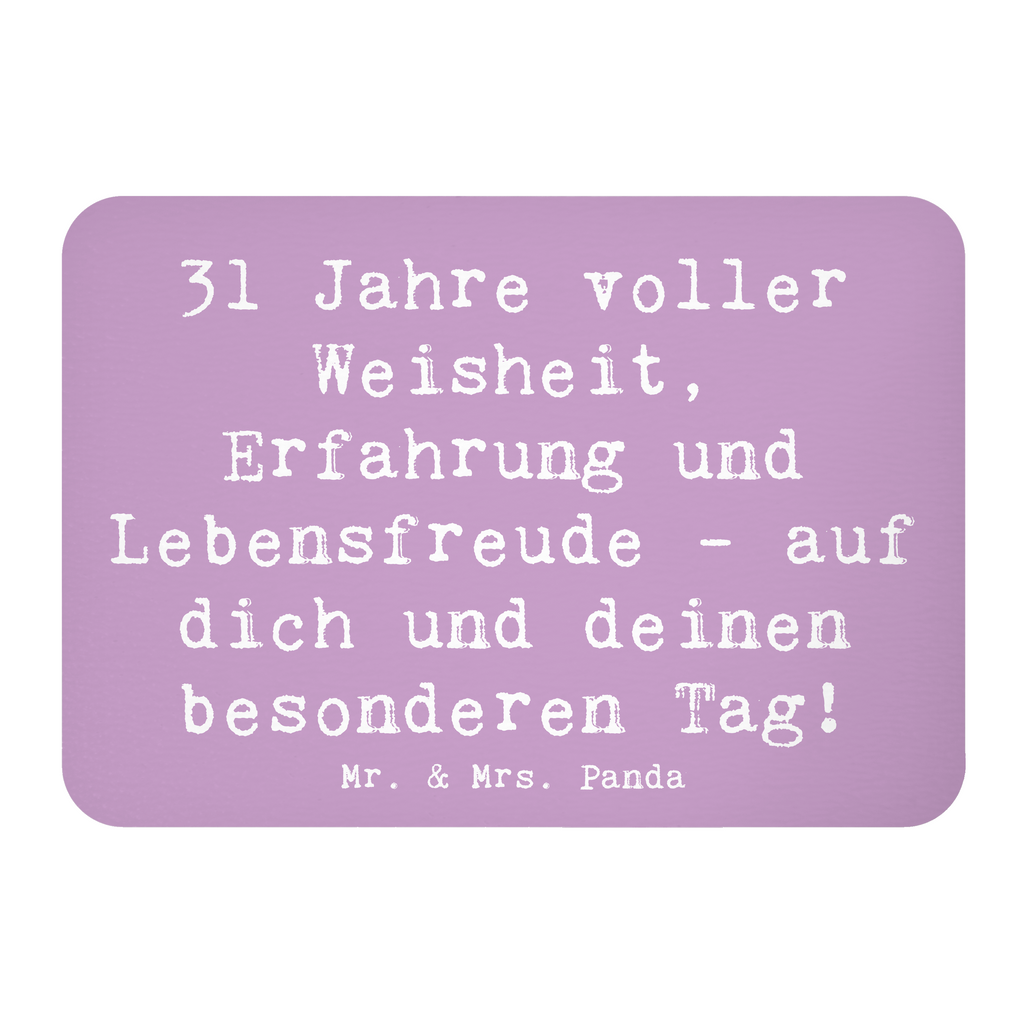 Magnet Spruch 31. Geburtstag Weisheit Kühlschrankmagnet, Pinnwandmagnet, Souvenir Magnet, Motivmagnete, Dekomagnet, Whiteboard Magnet, Notiz Magnet, Kühlschrank Dekoration, Geburtstag, Geburtstagsgeschenk, Geschenk