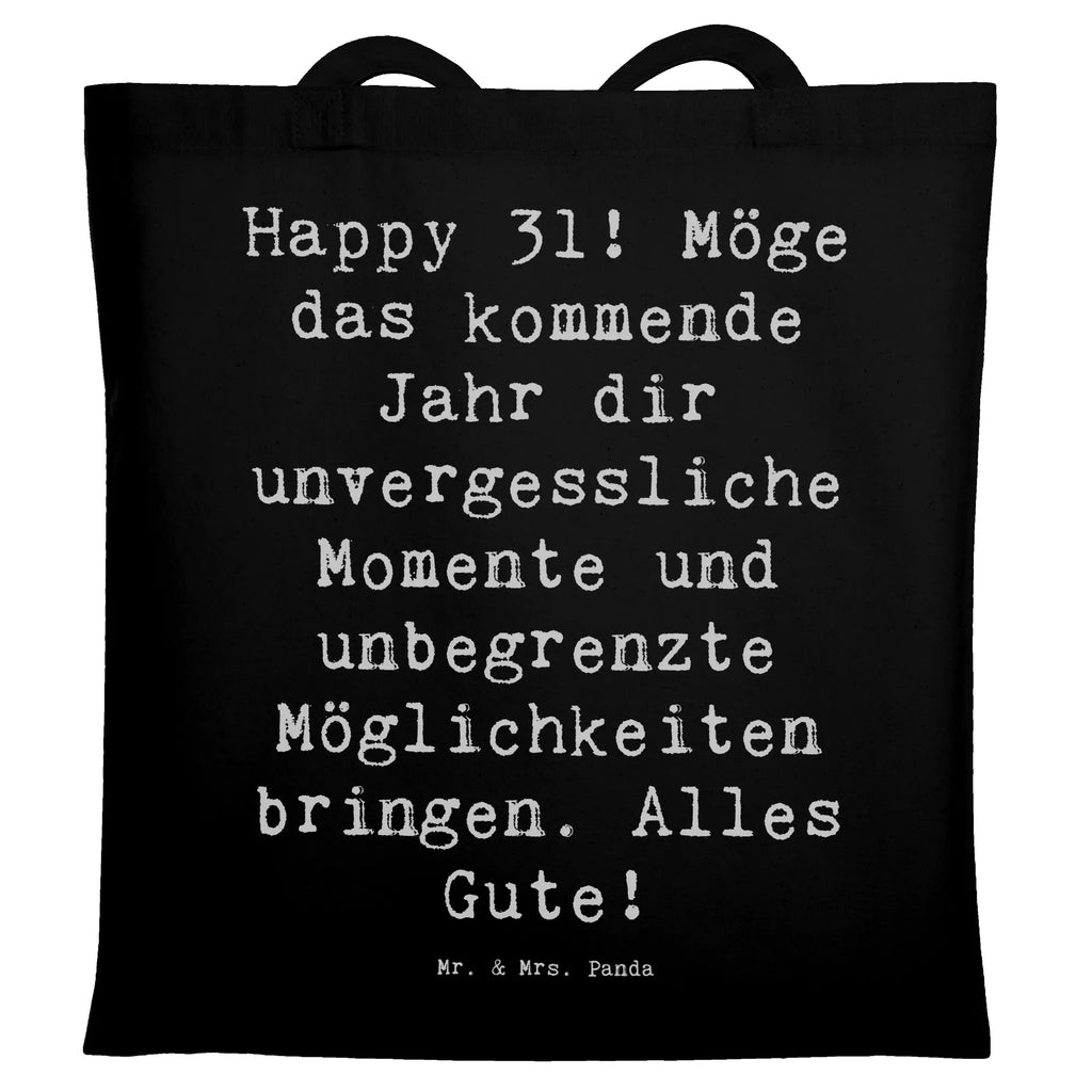 Tragetasche Spruch 31. Geburtstag Beuteltasche, Beutel, Einkaufstasche, Jutebeutel, Stoffbeutel, Tasche, Shopper, Umhängetasche, Strandtasche, Schultertasche, Stofftasche, Tragetasche, Badetasche, Jutetasche, Einkaufstüte, Laptoptasche, Geburtstag, Geburtstagsgeschenk, Geschenk