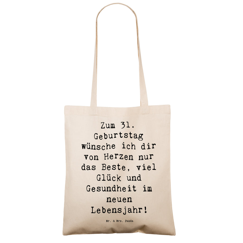 Tragetasche Spruch 31. Geburtstag Liebe Wünsche Beuteltasche, Beutel, Einkaufstasche, Jutebeutel, Stoffbeutel, Tasche, Shopper, Umhängetasche, Strandtasche, Schultertasche, Stofftasche, Tragetasche, Badetasche, Jutetasche, Einkaufstüte, Laptoptasche, Geburtstag, Geburtstagsgeschenk, Geschenk