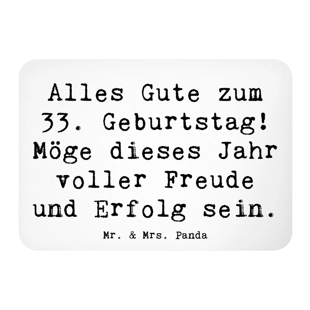 Magnet Spruch 33. Geburtstag Kühlschrankmagnet, Pinnwandmagnet, Souvenir Magnet, Motivmagnete, Dekomagnet, Whiteboard Magnet, Notiz Magnet, Kühlschrank Dekoration, Geburtstag, Geburtstagsgeschenk, Geschenk