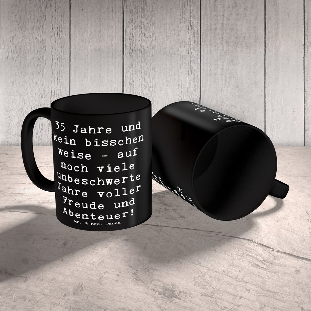 Tasse Spruch 35. Geburtstag Tasse, Kaffeetasse, Teetasse, Becher, Kaffeebecher, Teebecher, Keramiktasse, Porzellantasse, Büro Tasse, Geschenk Tasse, Tasse Sprüche, Tasse Motive, Kaffeetassen, Tasse bedrucken, Designer Tasse, Cappuccino Tassen, Schöne Teetassen, Geburtstag, Geburtstagsgeschenk, Geschenk