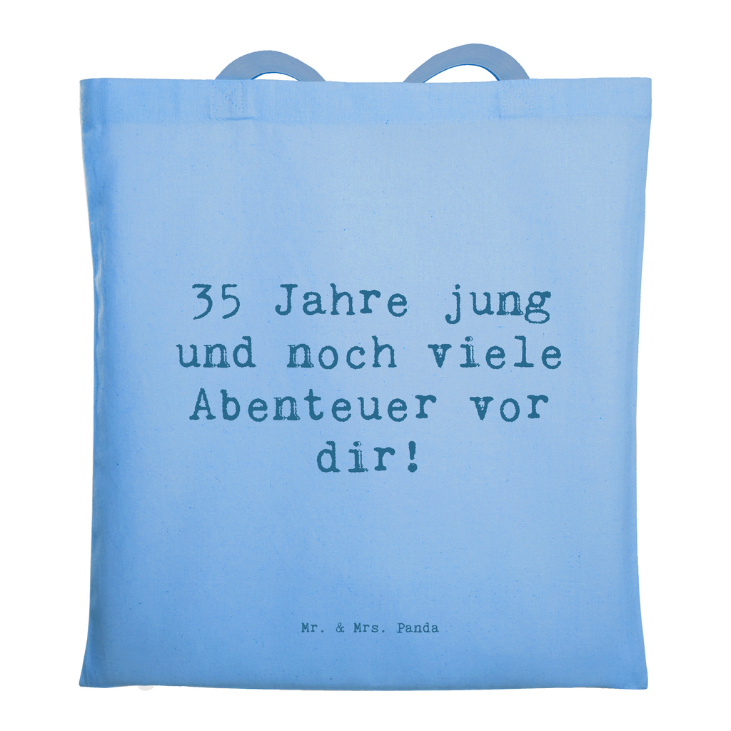 Tragetasche Spruch 35. Geburtstag Abenteuer Beuteltasche, Beutel, Einkaufstasche, Jutebeutel, Stoffbeutel, Tasche, Shopper, Umhängetasche, Strandtasche, Schultertasche, Stofftasche, Tragetasche, Badetasche, Jutetasche, Einkaufstüte, Laptoptasche, Geburtstag, Geburtstagsgeschenk, Geschenk