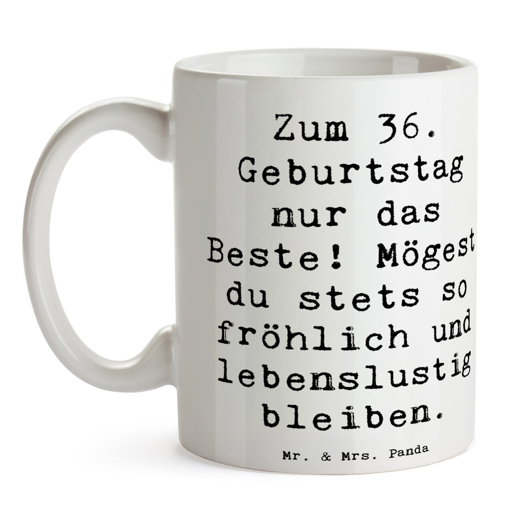 Tasse Spruch 36. Geburtstag Tasse, Kaffeetasse, Teetasse, Becher, Kaffeebecher, Teebecher, Keramiktasse, Porzellantasse, Büro Tasse, Geschenk Tasse, Tasse Sprüche, Tasse Motive, Kaffeetassen, Tasse bedrucken, Designer Tasse, Cappuccino Tassen, Schöne Teetassen, Geburtstag, Geburtstagsgeschenk, Geschenk