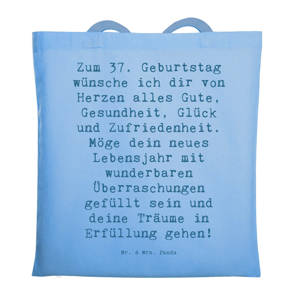 Tragetasche Spruch 37. Geburtstag Grüße Beuteltasche, Beutel, Einkaufstasche, Jutebeutel, Stoffbeutel, Tasche, Shopper, Umhängetasche, Strandtasche, Schultertasche, Stofftasche, Tragetasche, Badetasche, Jutetasche, Einkaufstüte, Laptoptasche, Geburtstag, Geburtstagsgeschenk, Geschenk