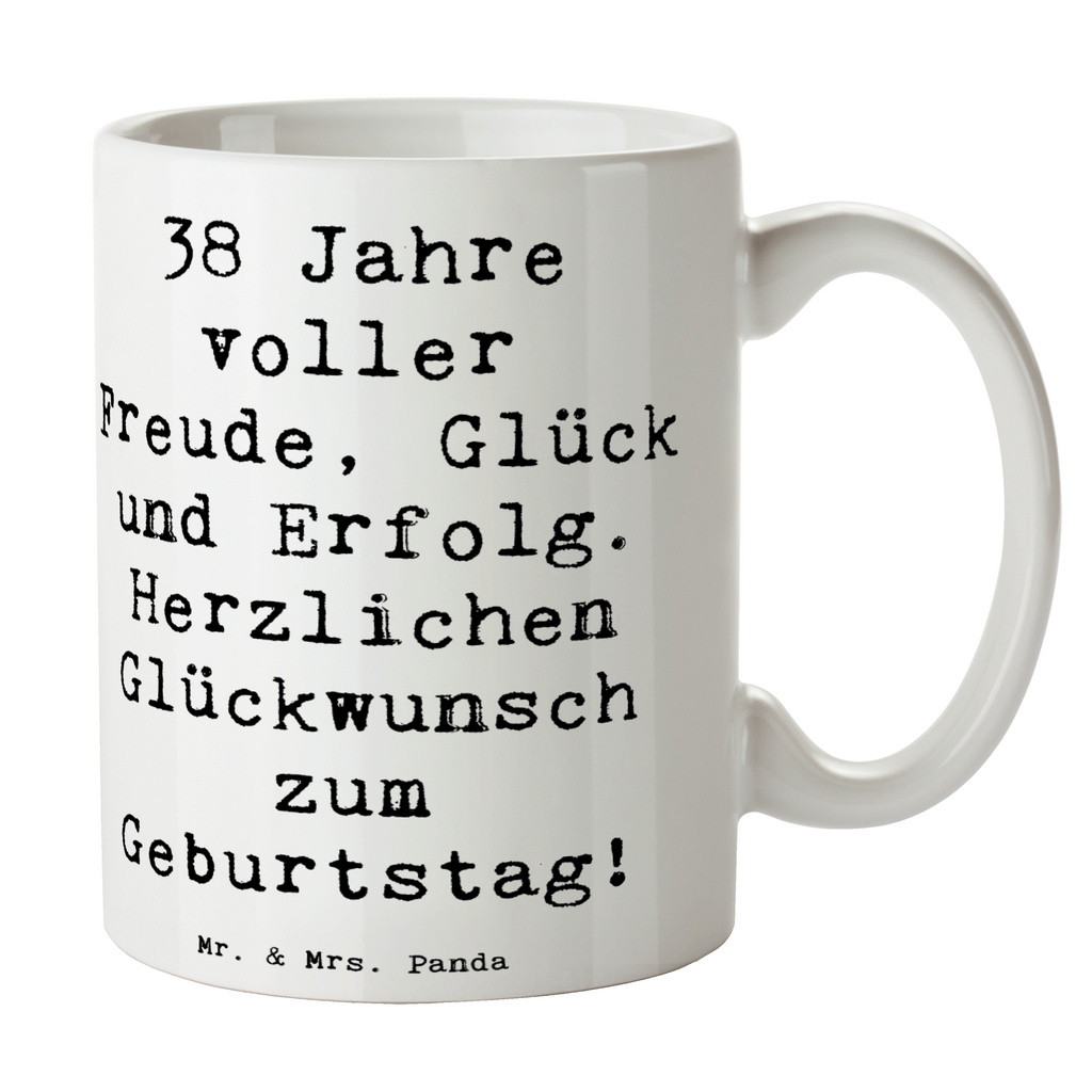 Tasse Spruch 38. Geburtstag Freude Tasse, Kaffeetasse, Teetasse, Becher, Kaffeebecher, Teebecher, Keramiktasse, Porzellantasse, Büro Tasse, Geschenk Tasse, Tasse Sprüche, Tasse Motive, Kaffeetassen, Tasse bedrucken, Designer Tasse, Cappuccino Tassen, Schöne Teetassen, Geburtstag, Geburtstagsgeschenk, Geschenk