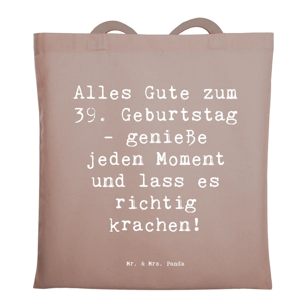 Tragetasche Spruch 39. Geburtstag Freude Beuteltasche, Beutel, Einkaufstasche, Jutebeutel, Stoffbeutel, Tasche, Shopper, Umhängetasche, Strandtasche, Schultertasche, Stofftasche, Tragetasche, Badetasche, Jutetasche, Einkaufstüte, Laptoptasche, Geburtstag, Geburtstagsgeschenk, Geschenk