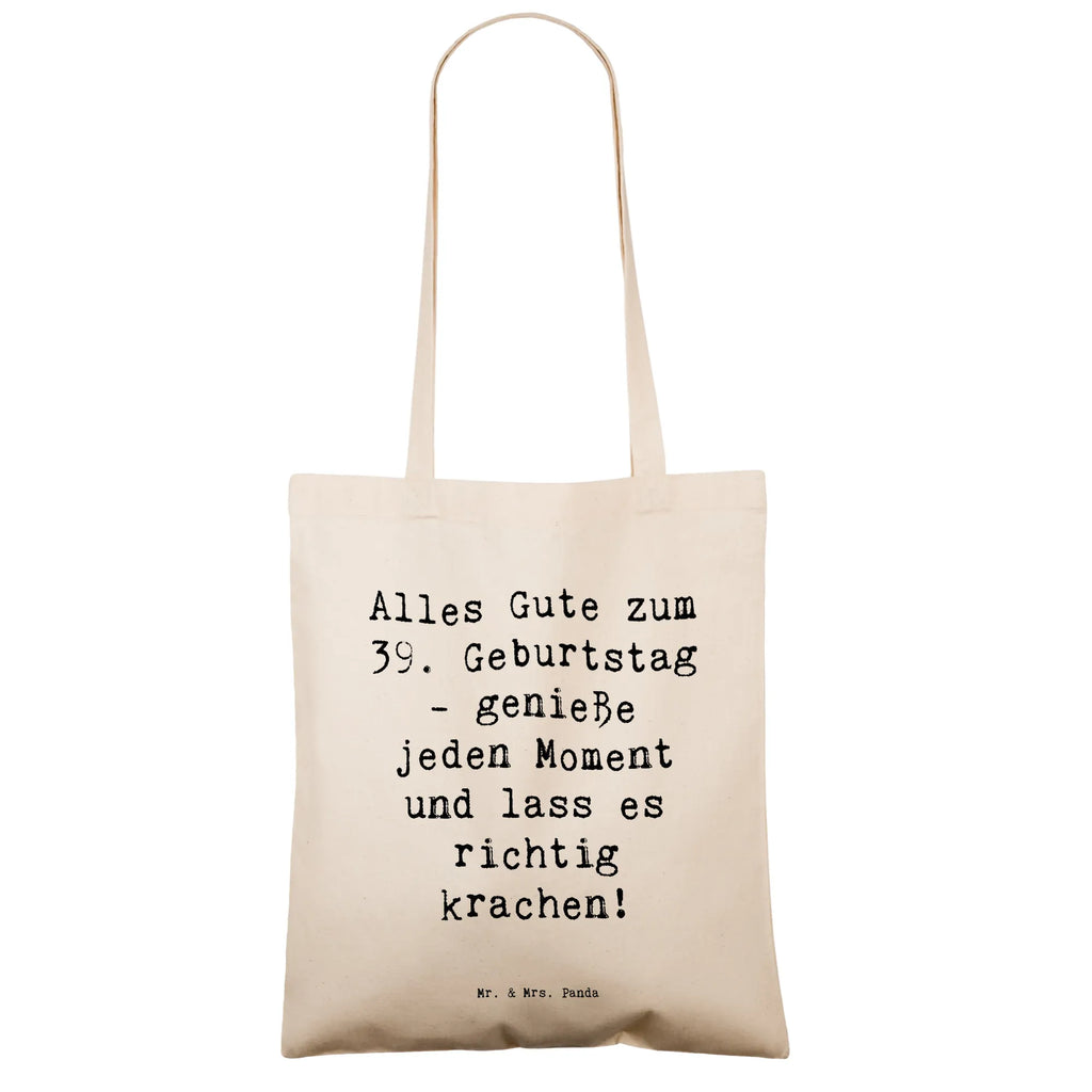 Tragetasche Spruch 39. Geburtstag Freude Beuteltasche, Beutel, Einkaufstasche, Jutebeutel, Stoffbeutel, Tasche, Shopper, Umhängetasche, Strandtasche, Schultertasche, Stofftasche, Tragetasche, Badetasche, Jutetasche, Einkaufstüte, Laptoptasche, Geburtstag, Geburtstagsgeschenk, Geschenk