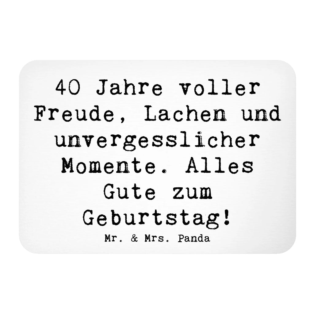 Magnet Spruch 40. Geburtstag Freude Kühlschrankmagnet, Pinnwandmagnet, Souvenir Magnet, Motivmagnete, Dekomagnet, Whiteboard Magnet, Notiz Magnet, Kühlschrank Dekoration, Geburtstag, Geburtstagsgeschenk, Geschenk