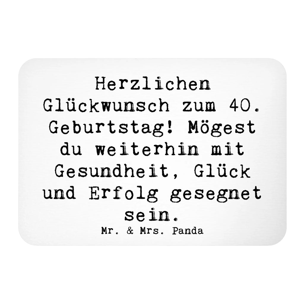 Magnet Spruch 40. Geburtstag Kühlschrankmagnet, Pinnwandmagnet, Souvenir Magnet, Motivmagnete, Dekomagnet, Whiteboard Magnet, Notiz Magnet, Kühlschrank Dekoration, Geburtstag, Geburtstagsgeschenk, Geschenk