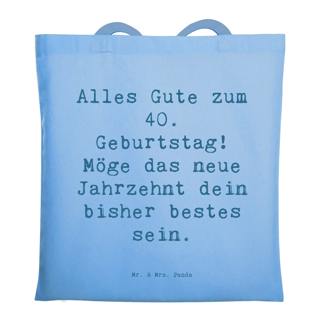 Tragetasche Spruch 40. Geburtstag Alles Gute Beuteltasche, Beutel, Einkaufstasche, Jutebeutel, Stoffbeutel, Tasche, Shopper, Umhängetasche, Strandtasche, Schultertasche, Stofftasche, Tragetasche, Badetasche, Jutetasche, Einkaufstüte, Laptoptasche, Geburtstag, Geburtstagsgeschenk, Geschenk