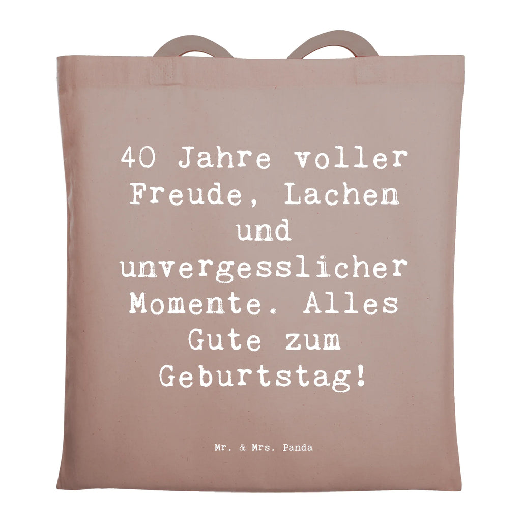 Tragetasche Spruch 40. Geburtstag Freude Beuteltasche, Beutel, Einkaufstasche, Jutebeutel, Stoffbeutel, Tasche, Shopper, Umhängetasche, Strandtasche, Schultertasche, Stofftasche, Tragetasche, Badetasche, Jutetasche, Einkaufstüte, Laptoptasche, Geburtstag, Geburtstagsgeschenk, Geschenk