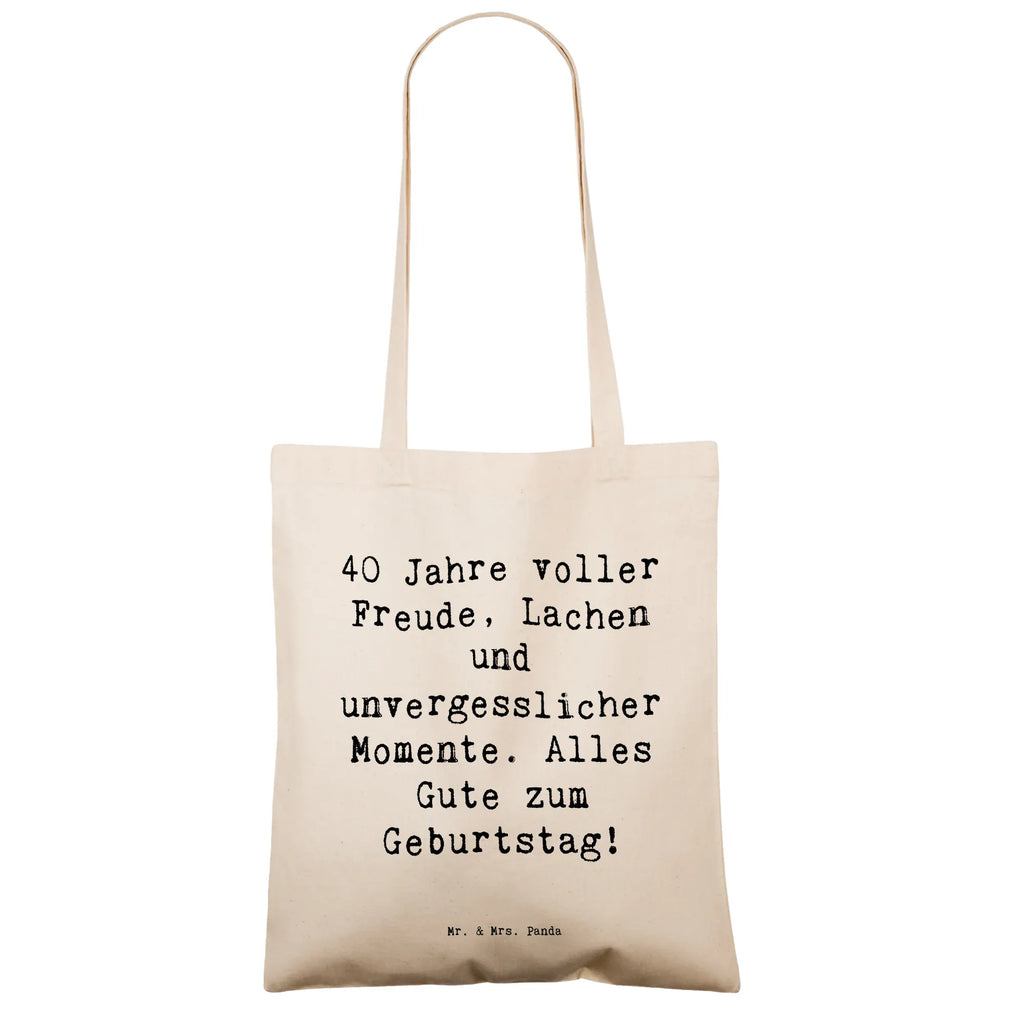 Tragetasche Spruch 40. Geburtstag Freude Beuteltasche, Beutel, Einkaufstasche, Jutebeutel, Stoffbeutel, Tasche, Shopper, Umhängetasche, Strandtasche, Schultertasche, Stofftasche, Tragetasche, Badetasche, Jutetasche, Einkaufstüte, Laptoptasche, Geburtstag, Geburtstagsgeschenk, Geschenk