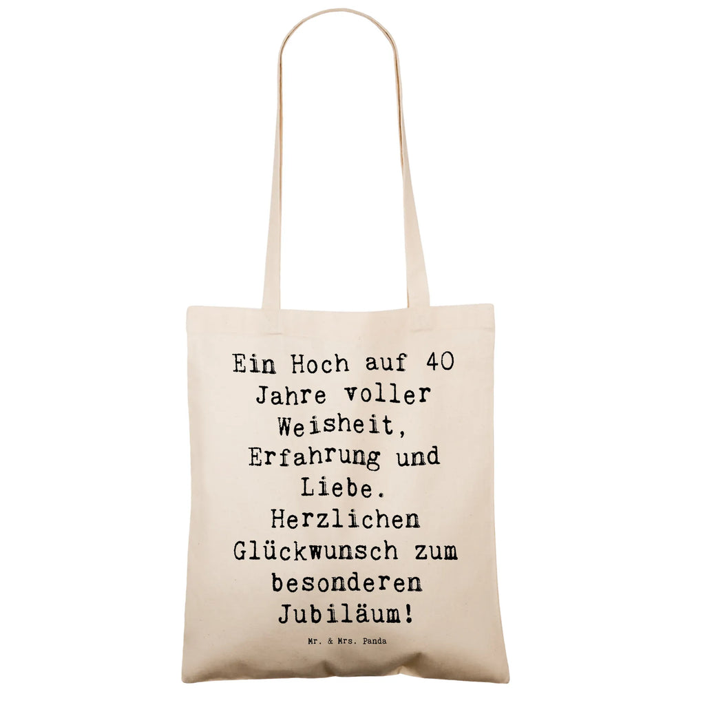 Tragetasche Spruch 40. Geburtstag Weisheit Beuteltasche, Beutel, Einkaufstasche, Jutebeutel, Stoffbeutel, Tasche, Shopper, Umhängetasche, Strandtasche, Schultertasche, Stofftasche, Tragetasche, Badetasche, Jutetasche, Einkaufstüte, Laptoptasche, Geburtstag, Geburtstagsgeschenk, Geschenk