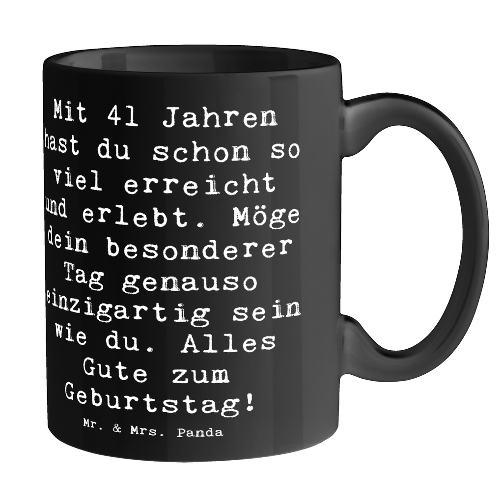 Tasse Spruch 41. Geburtstag Tasse, Kaffeetasse, Teetasse, Becher, Kaffeebecher, Teebecher, Keramiktasse, Porzellantasse, Büro Tasse, Geschenk Tasse, Tasse Sprüche, Tasse Motive, Kaffeetassen, Tasse bedrucken, Designer Tasse, Cappuccino Tassen, Schöne Teetassen, Geburtstag, Geburtstagsgeschenk, Geschenk