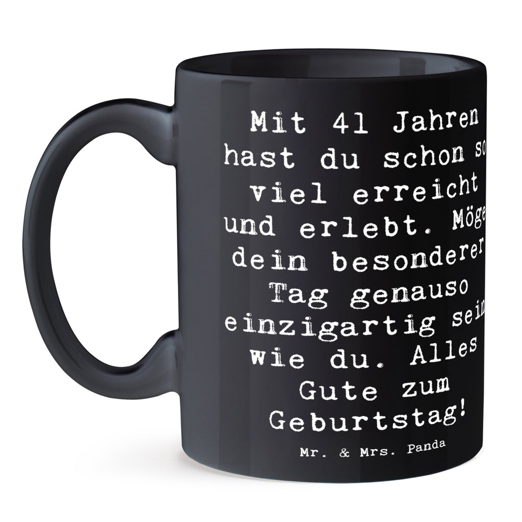 Tasse Spruch 41. Geburtstag Tasse, Kaffeetasse, Teetasse, Becher, Kaffeebecher, Teebecher, Keramiktasse, Porzellantasse, Büro Tasse, Geschenk Tasse, Tasse Sprüche, Tasse Motive, Kaffeetassen, Tasse bedrucken, Designer Tasse, Cappuccino Tassen, Schöne Teetassen, Geburtstag, Geburtstagsgeschenk, Geschenk