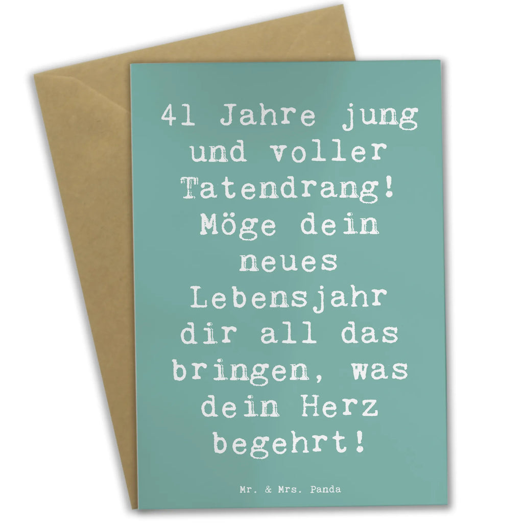 Grußkarte Spruch 41. Geburtstag Tatendrang Grußkarte, Klappkarte, Einladungskarte, Glückwunschkarte, Hochzeitskarte, Geburtstagskarte, Karte, Ansichtskarten, Geburtstag, Geburtstagsgeschenk, Geschenk