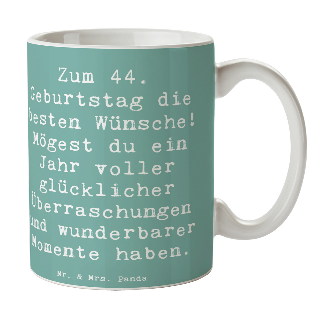 Tasse Spruch 44. Geburtstag Glückwünsche Tasse, Kaffeetasse, Teetasse, Becher, Kaffeebecher, Teebecher, Keramiktasse, Porzellantasse, Büro Tasse, Geschenk Tasse, Tasse Sprüche, Tasse Motive, Kaffeetassen, Tasse bedrucken, Designer Tasse, Cappuccino Tassen, Schöne Teetassen, Geburtstag, Geburtstagsgeschenk, Geschenk