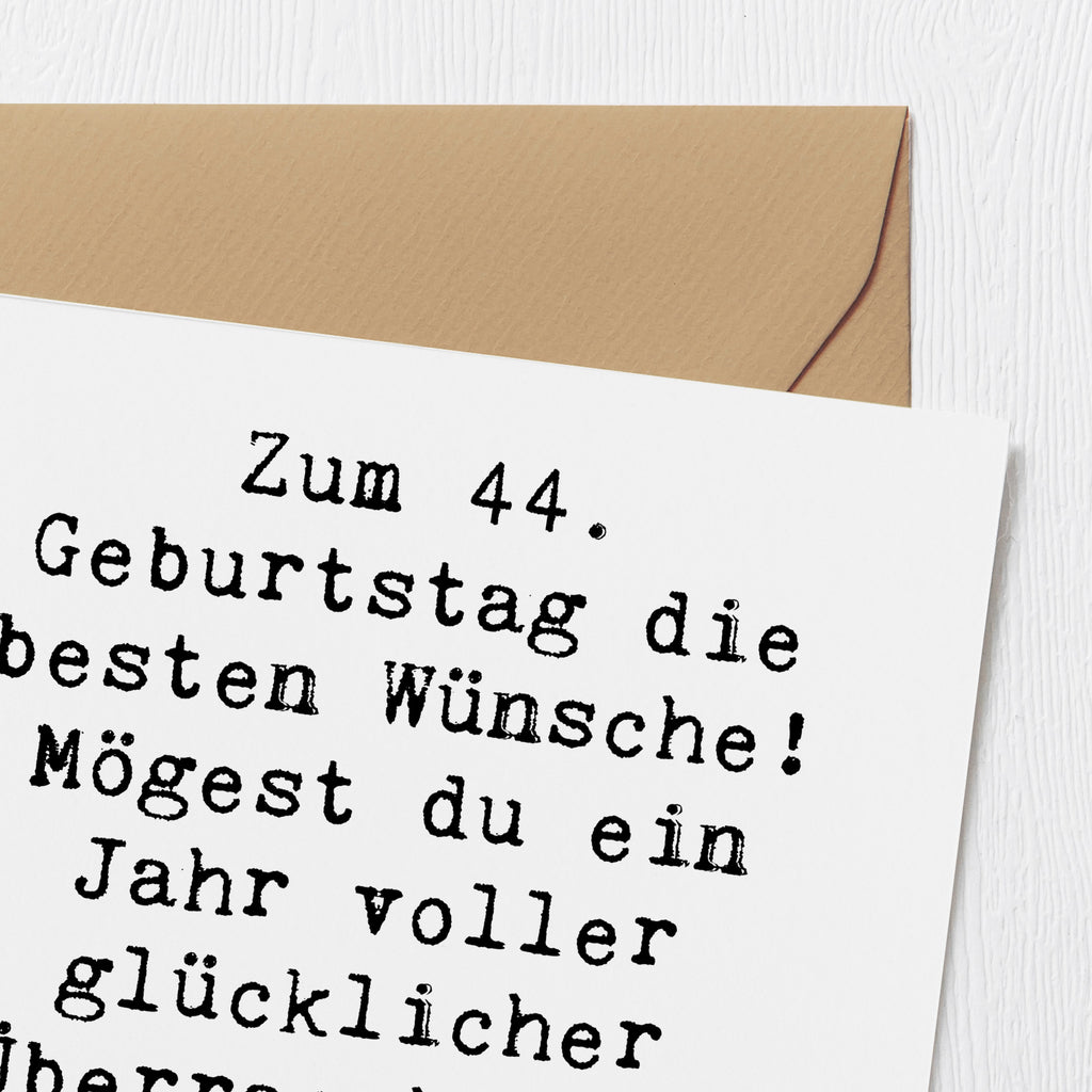 Deluxe Karte Spruch 44. Geburtstag Glückwünsche Karte, Grußkarte, Klappkarte, Einladungskarte, Glückwunschkarte, Hochzeitskarte, Geburtstagskarte, Hochwertige Grußkarte, Hochwertige Klappkarte, Geburtstag, Geburtstagsgeschenk, Geschenk