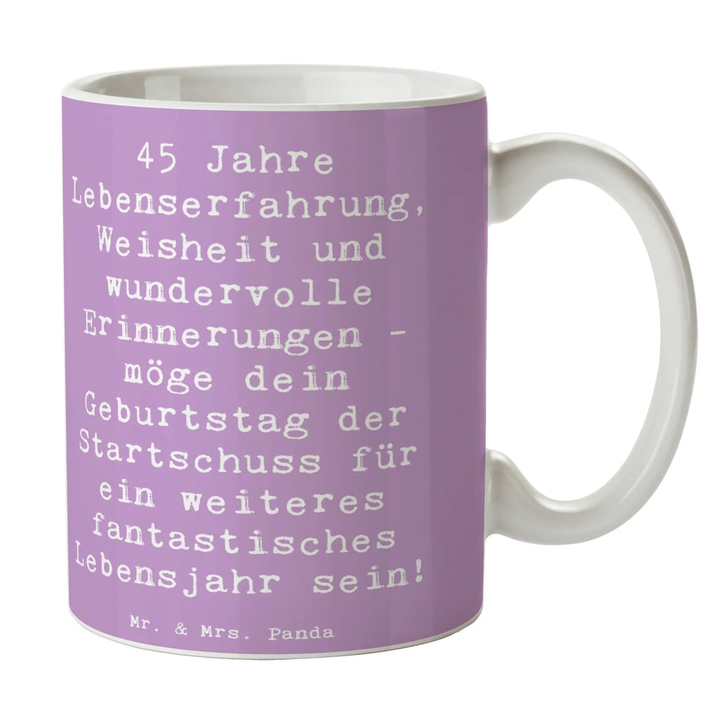 Tasse Spruch 45. Geburtstag Tasse, Kaffeetasse, Teetasse, Becher, Kaffeebecher, Teebecher, Keramiktasse, Porzellantasse, Büro Tasse, Geschenk Tasse, Tasse Sprüche, Tasse Motive, Kaffeetassen, Tasse bedrucken, Designer Tasse, Cappuccino Tassen, Schöne Teetassen, Geburtstag, Geburtstagsgeschenk, Geschenk