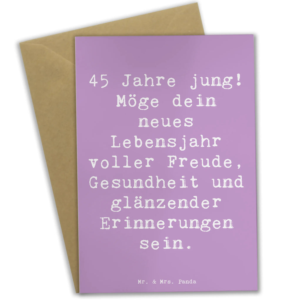 Grußkarte Spruch 45. Geburtstag Grußkarte, Klappkarte, Einladungskarte, Glückwunschkarte, Hochzeitskarte, Geburtstagskarte, Karte, Ansichtskarten, Geburtstag, Geburtstagsgeschenk, Geschenk