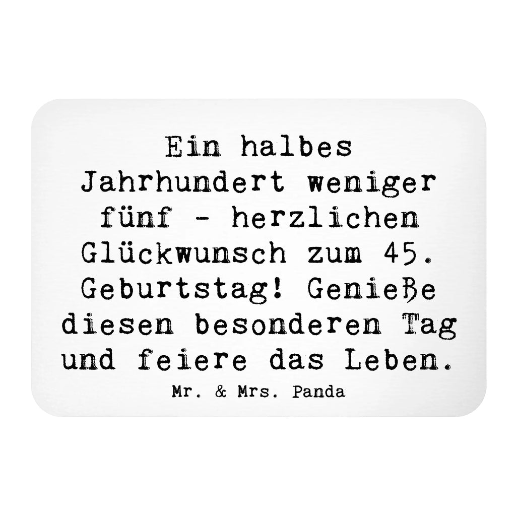 Magnet Spruch 45. Geburtstag Feier Kühlschrankmagnet, Pinnwandmagnet, Souvenir Magnet, Motivmagnete, Dekomagnet, Whiteboard Magnet, Notiz Magnet, Kühlschrank Dekoration, Geburtstag, Geburtstagsgeschenk, Geschenk