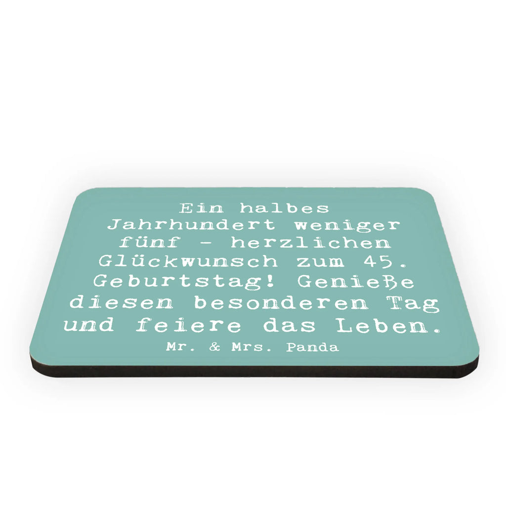 Magnet Spruch 45. Geburtstag Feier Kühlschrankmagnet, Pinnwandmagnet, Souvenir Magnet, Motivmagnete, Dekomagnet, Whiteboard Magnet, Notiz Magnet, Kühlschrank Dekoration, Geburtstag, Geburtstagsgeschenk, Geschenk