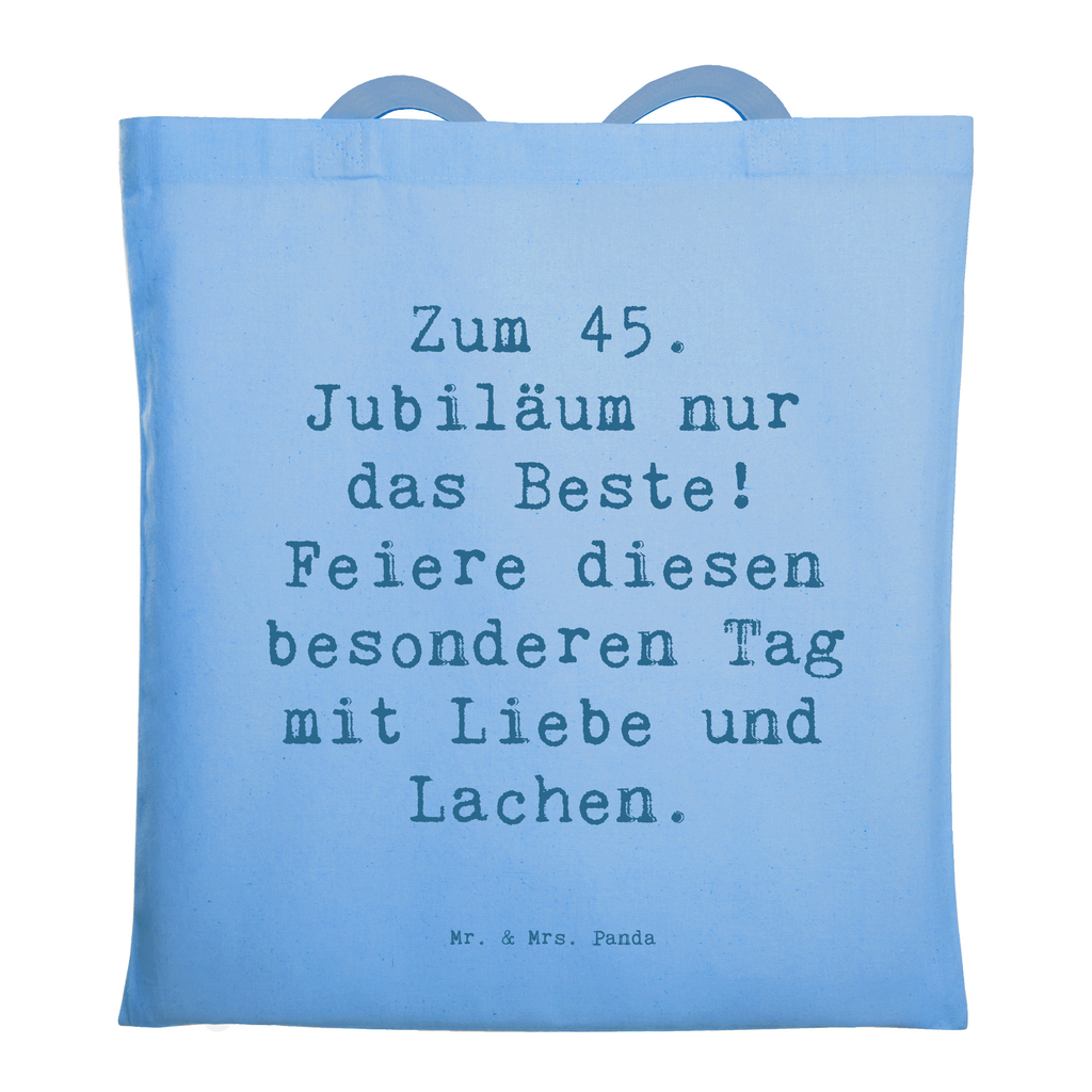 Tragetasche Spruch 45. Geburtstag Feiern Beuteltasche, Beutel, Einkaufstasche, Jutebeutel, Stoffbeutel, Tasche, Shopper, Umhängetasche, Strandtasche, Schultertasche, Stofftasche, Tragetasche, Badetasche, Jutetasche, Einkaufstüte, Laptoptasche, Geburtstag, Geburtstagsgeschenk, Geschenk