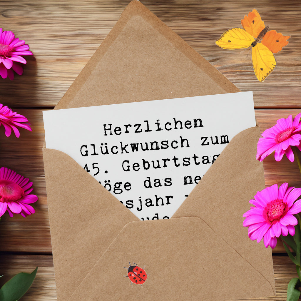 Deluxe Karte Spruch 45. Geburtstag Freude Karte, Grußkarte, Klappkarte, Einladungskarte, Glückwunschkarte, Hochzeitskarte, Geburtstagskarte, Hochwertige Grußkarte, Hochwertige Klappkarte, Geburtstag, Geburtstagsgeschenk, Geschenk