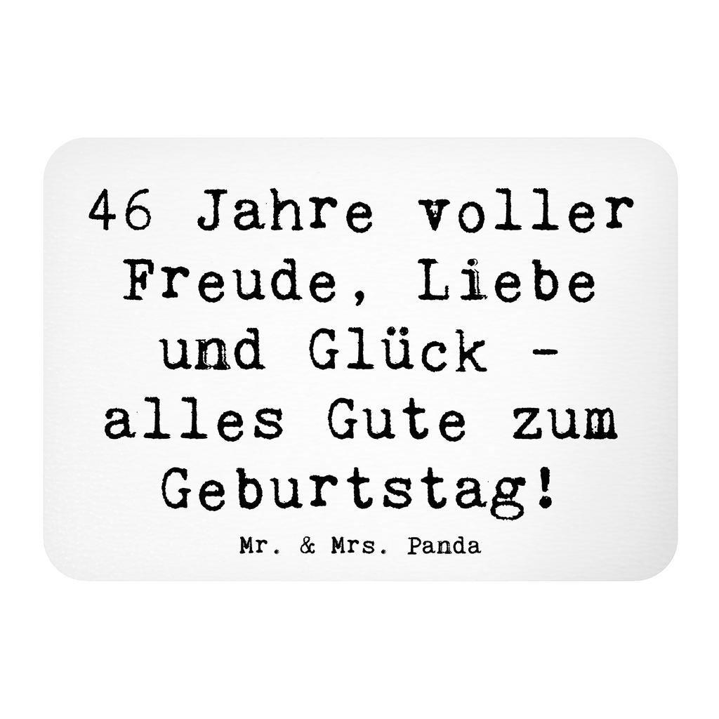 Magnet Spruch 46. Geburtstag Kühlschrankmagnet, Pinnwandmagnet, Souvenir Magnet, Motivmagnete, Dekomagnet, Whiteboard Magnet, Notiz Magnet, Kühlschrank Dekoration, Geburtstag, Geburtstagsgeschenk, Geschenk