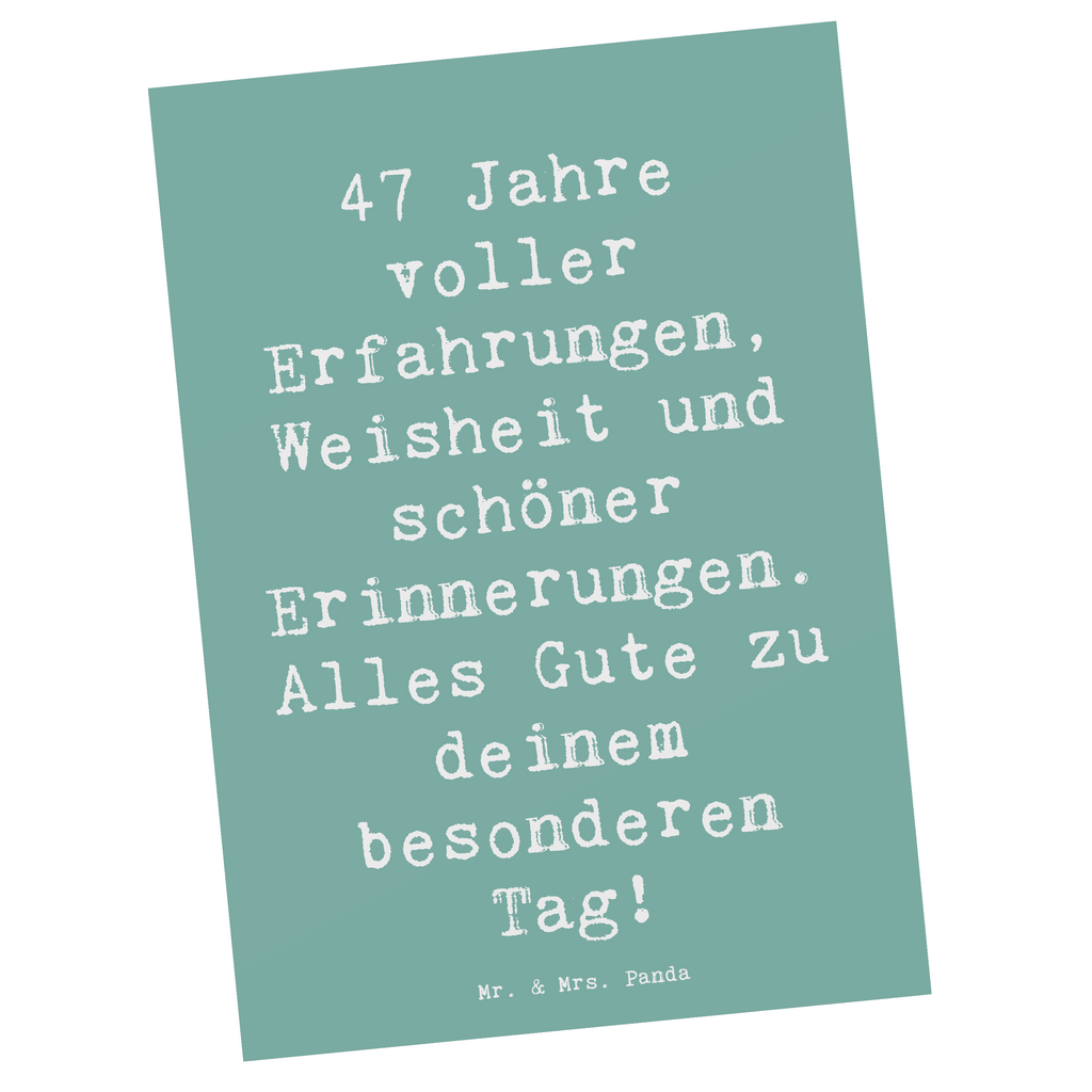 Postkarte Spruch 47. Geburtstag Postkarte, Karte, Geschenkkarte, Grußkarte, Einladung, Ansichtskarte, Geburtstagskarte, Einladungskarte, Dankeskarte, Ansichtskarten, Einladung Geburtstag, Einladungskarten Geburtstag, Geburtstag, Geburtstagsgeschenk, Geschenk