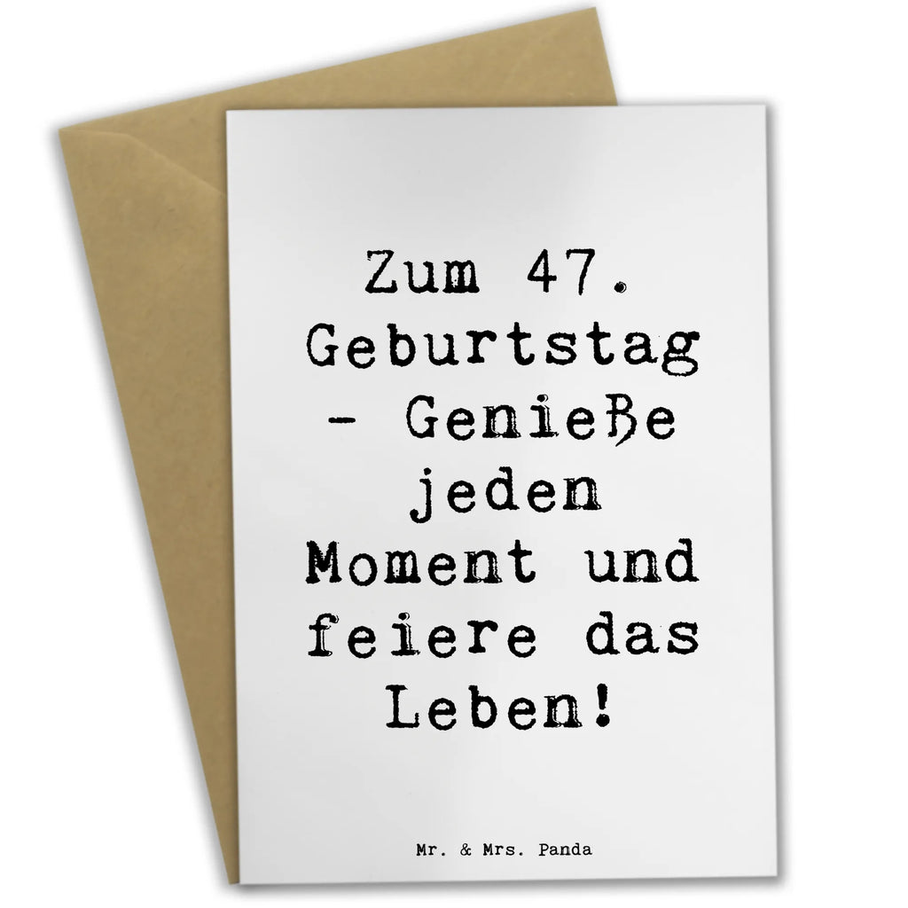 Grußkarte Spruch 47. Geburtstag Grußkarte, Klappkarte, Einladungskarte, Glückwunschkarte, Hochzeitskarte, Geburtstagskarte, Karte, Ansichtskarten, Geburtstag, Geburtstagsgeschenk, Geschenk