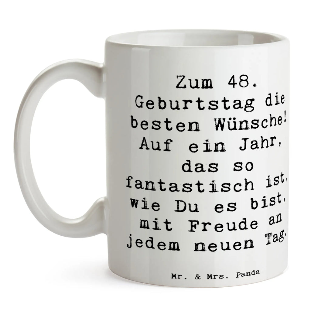 Tasse Spruch 48. Geburtstag Tasse, Kaffeetasse, Teetasse, Becher, Kaffeebecher, Teebecher, Keramiktasse, Porzellantasse, Büro Tasse, Geschenk Tasse, Tasse Sprüche, Tasse Motive, Kaffeetassen, Tasse bedrucken, Designer Tasse, Cappuccino Tassen, Schöne Teetassen, Geburtstag, Geburtstagsgeschenk, Geschenk