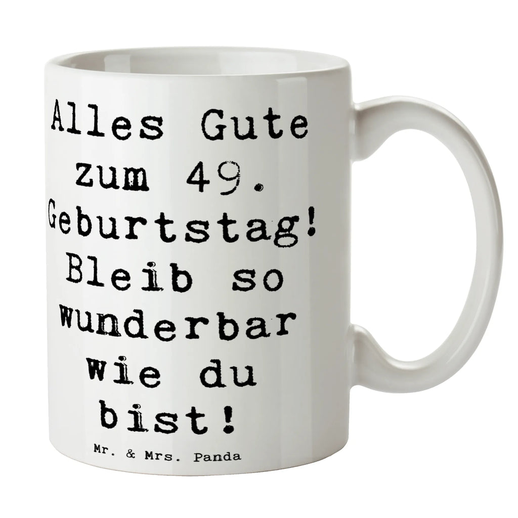 Tasse Spruch 49. Geburtstag Freude Tasse, Kaffeetasse, Teetasse, Becher, Kaffeebecher, Teebecher, Keramiktasse, Porzellantasse, Büro Tasse, Geschenk Tasse, Tasse Sprüche, Tasse Motive, Kaffeetassen, Tasse bedrucken, Designer Tasse, Cappuccino Tassen, Schöne Teetassen, Geburtstag, Geburtstagsgeschenk, Geschenk