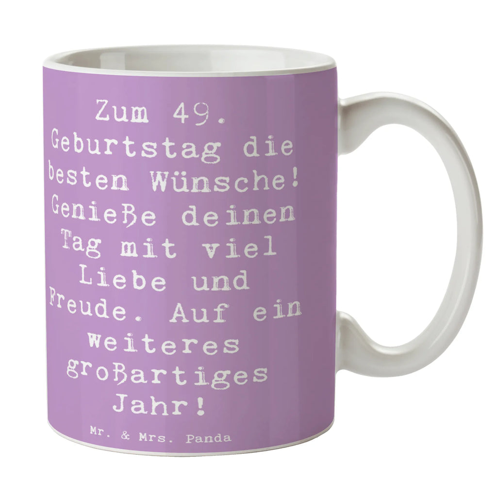 Tasse Spruch 49. Geburtstag Wünsche Tasse, Kaffeetasse, Teetasse, Becher, Kaffeebecher, Teebecher, Keramiktasse, Porzellantasse, Büro Tasse, Geschenk Tasse, Tasse Sprüche, Tasse Motive, Kaffeetassen, Tasse bedrucken, Designer Tasse, Cappuccino Tassen, Schöne Teetassen, Geburtstag, Geburtstagsgeschenk, Geschenk