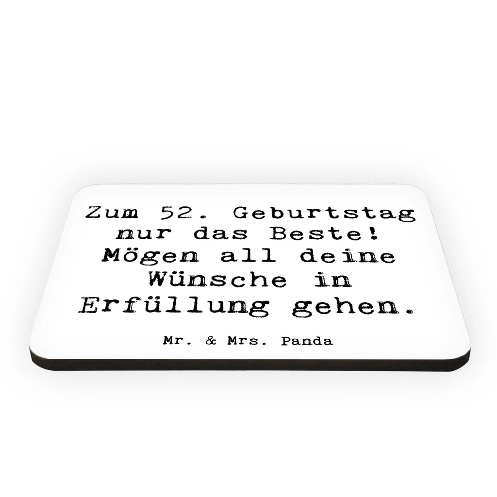 Magnet Spruch 52. Geburtstag Kühlschrankmagnet, Pinnwandmagnet, Souvenir Magnet, Motivmagnete, Dekomagnet, Whiteboard Magnet, Notiz Magnet, Kühlschrank Dekoration, Geburtstag, Geburtstagsgeschenk, Geschenk