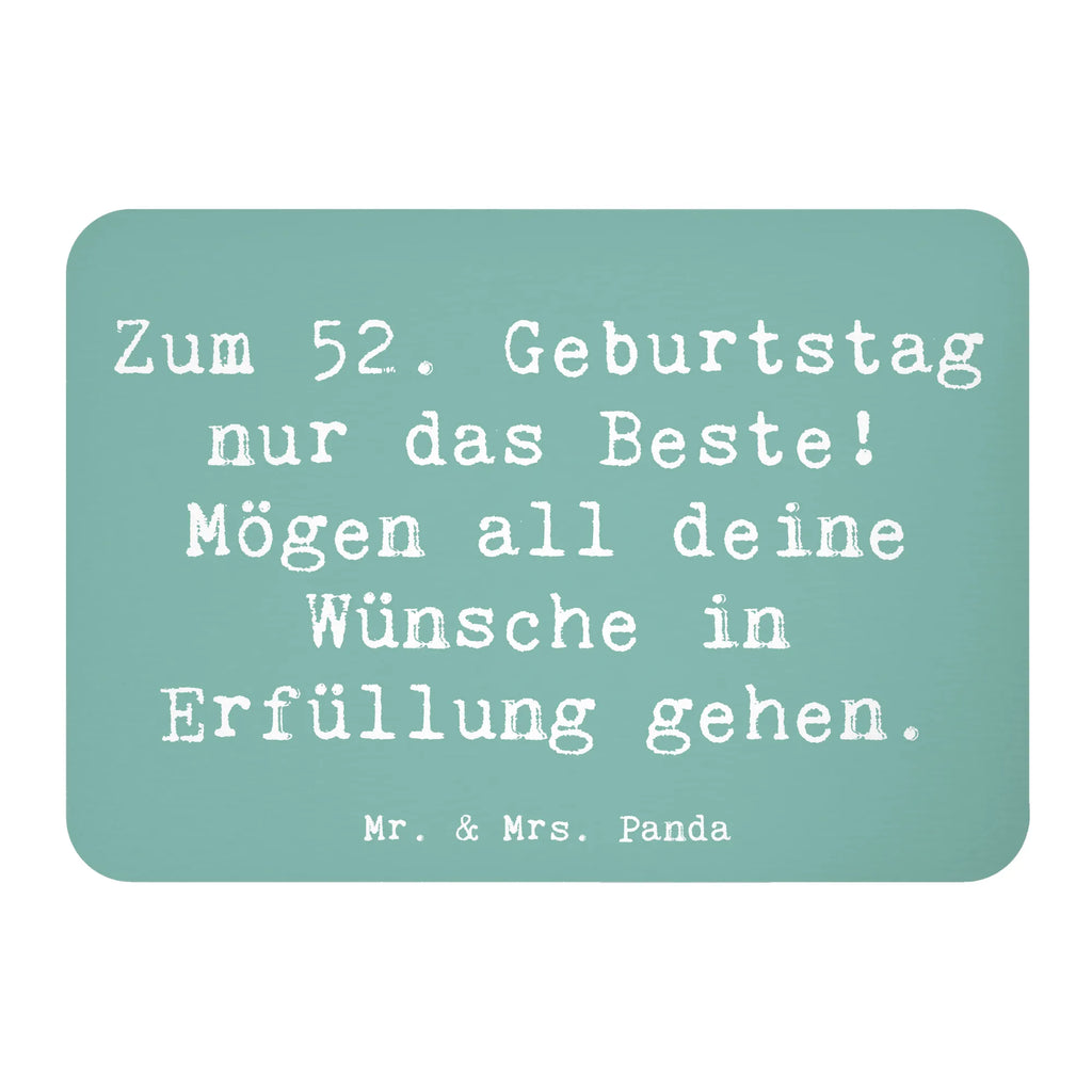 Magnet Spruch 52. Geburtstag Kühlschrankmagnet, Pinnwandmagnet, Souvenir Magnet, Motivmagnete, Dekomagnet, Whiteboard Magnet, Notiz Magnet, Kühlschrank Dekoration, Geburtstag, Geburtstagsgeschenk, Geschenk