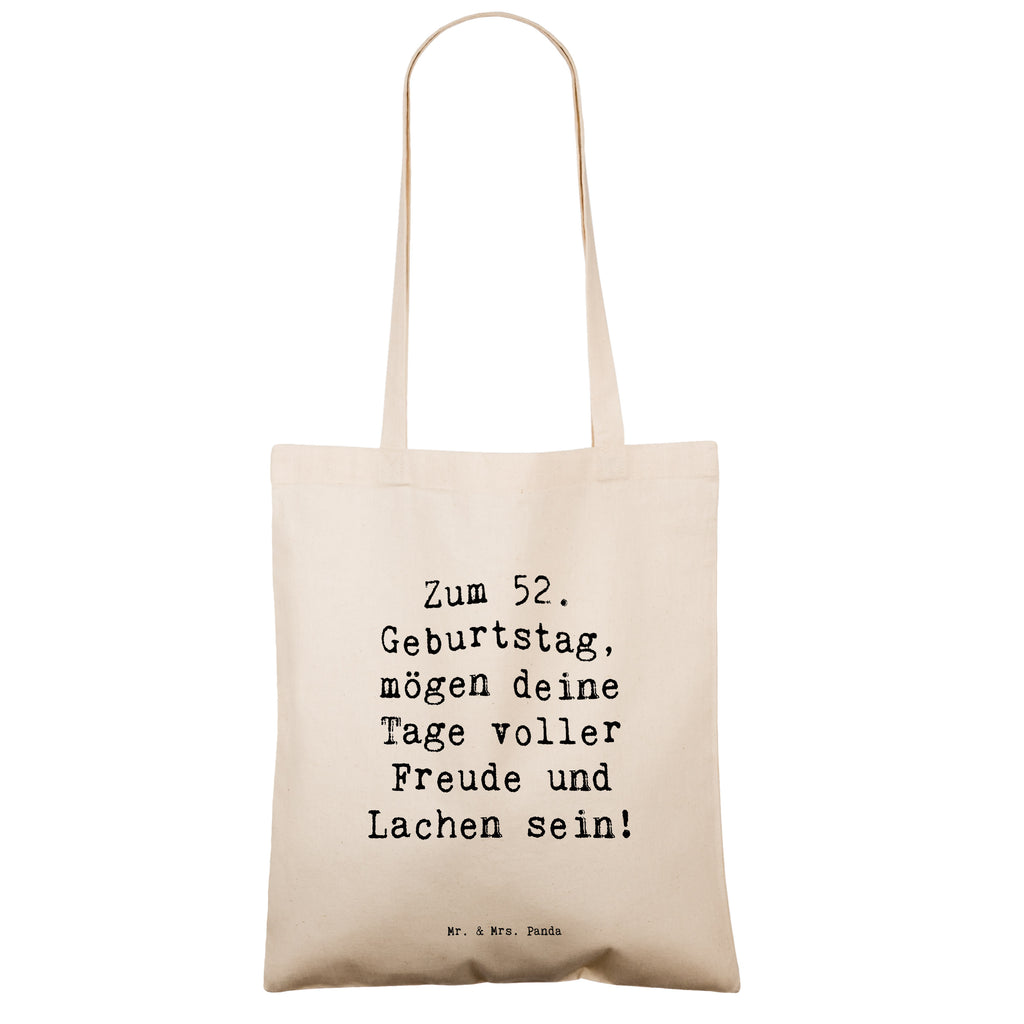 Tragetasche Spruch 52. Geburtstag Freude Beuteltasche, Beutel, Einkaufstasche, Jutebeutel, Stoffbeutel, Tasche, Shopper, Umhängetasche, Strandtasche, Schultertasche, Stofftasche, Tragetasche, Badetasche, Jutetasche, Einkaufstüte, Laptoptasche, Geburtstag, Geburtstagsgeschenk, Geschenk