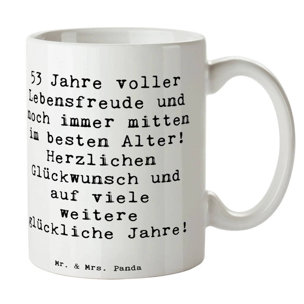 Tasse Spruch 53. Geburtstag Freude Tasse, Kaffeetasse, Teetasse, Becher, Kaffeebecher, Teebecher, Keramiktasse, Porzellantasse, Büro Tasse, Geschenk Tasse, Tasse Sprüche, Tasse Motive, Kaffeetassen, Tasse bedrucken, Designer Tasse, Cappuccino Tassen, Schöne Teetassen, Geburtstag, Geburtstagsgeschenk, Geschenk