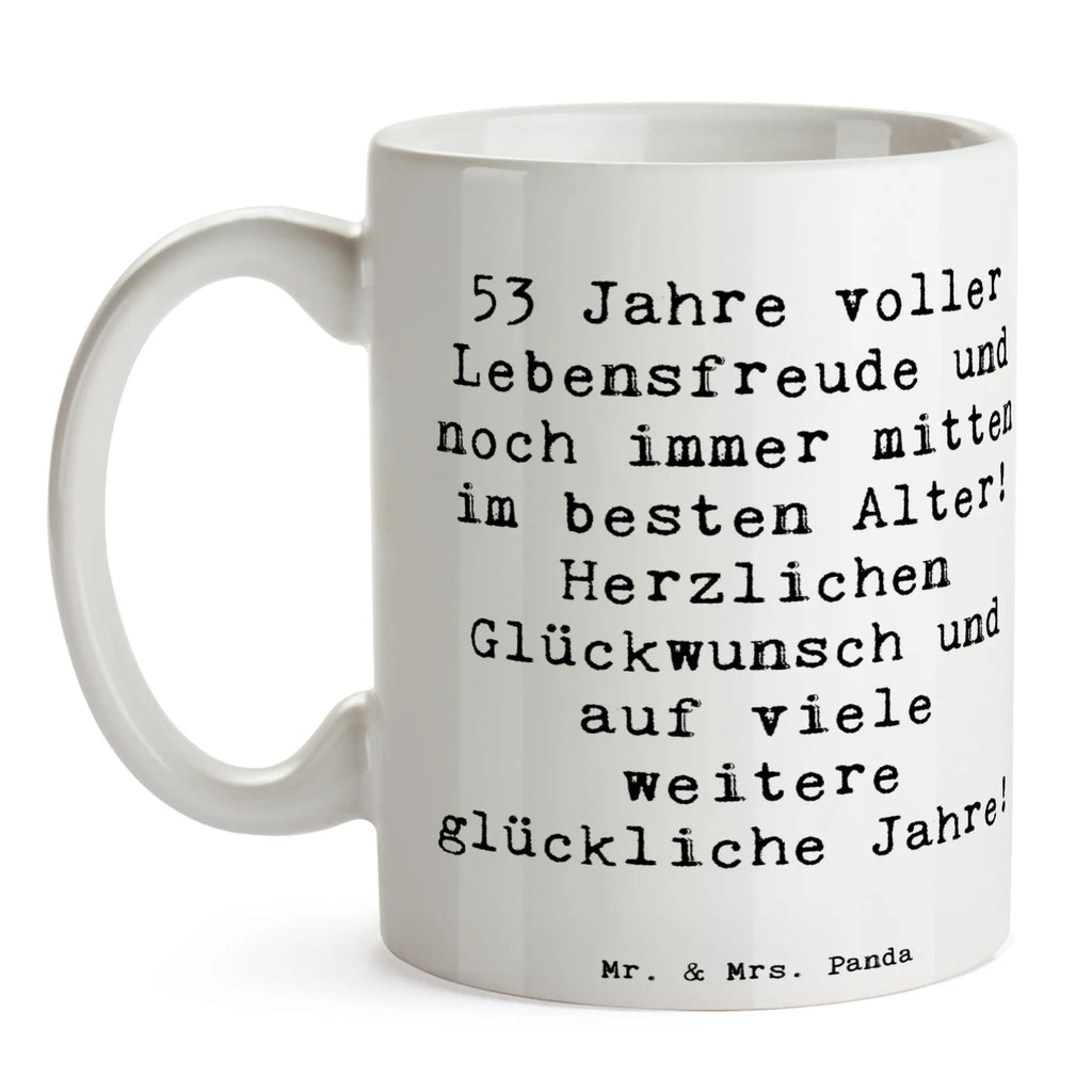 Tasse Spruch 53. Geburtstag Freude Tasse, Kaffeetasse, Teetasse, Becher, Kaffeebecher, Teebecher, Keramiktasse, Porzellantasse, Büro Tasse, Geschenk Tasse, Tasse Sprüche, Tasse Motive, Kaffeetassen, Tasse bedrucken, Designer Tasse, Cappuccino Tassen, Schöne Teetassen, Geburtstag, Geburtstagsgeschenk, Geschenk