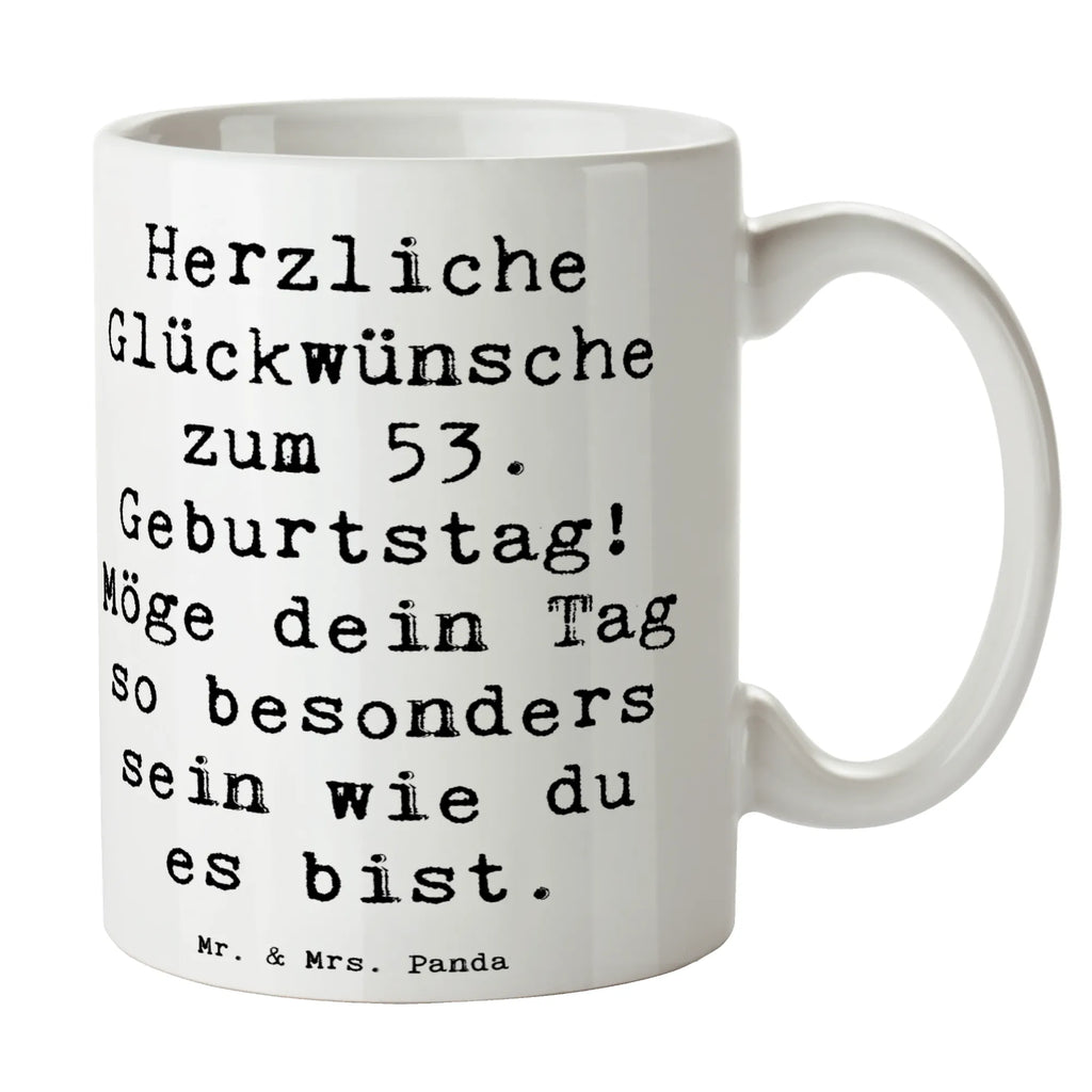 Tasse Spruch 53. Geburtstag Tasse, Kaffeetasse, Teetasse, Becher, Kaffeebecher, Teebecher, Keramiktasse, Porzellantasse, Büro Tasse, Geschenk Tasse, Tasse Sprüche, Tasse Motive, Kaffeetassen, Tasse bedrucken, Designer Tasse, Cappuccino Tassen, Schöne Teetassen, Geburtstag, Geburtstagsgeschenk, Geschenk