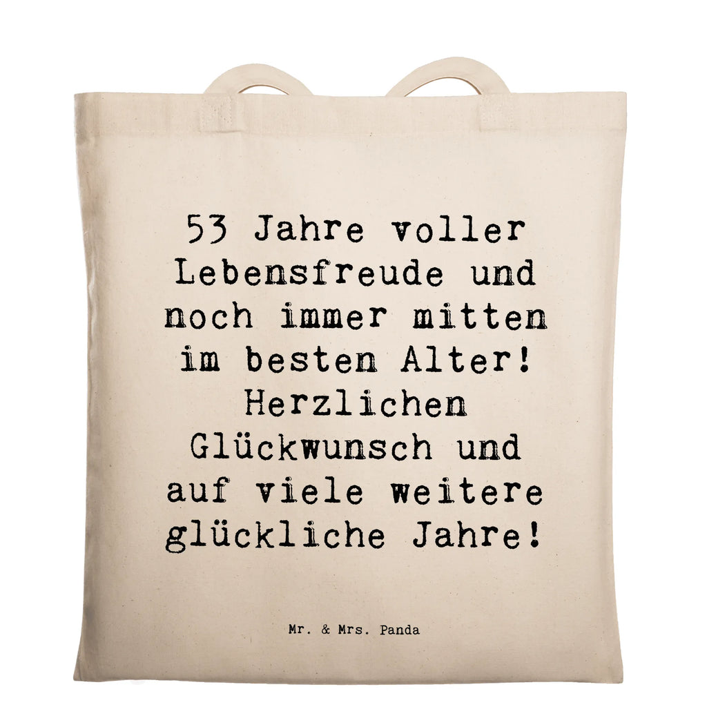 Tragetasche Spruch 53. Geburtstag Freude Beuteltasche, Beutel, Einkaufstasche, Jutebeutel, Stoffbeutel, Tasche, Shopper, Umhängetasche, Strandtasche, Schultertasche, Stofftasche, Tragetasche, Badetasche, Jutetasche, Einkaufstüte, Laptoptasche, Geburtstag, Geburtstagsgeschenk, Geschenk