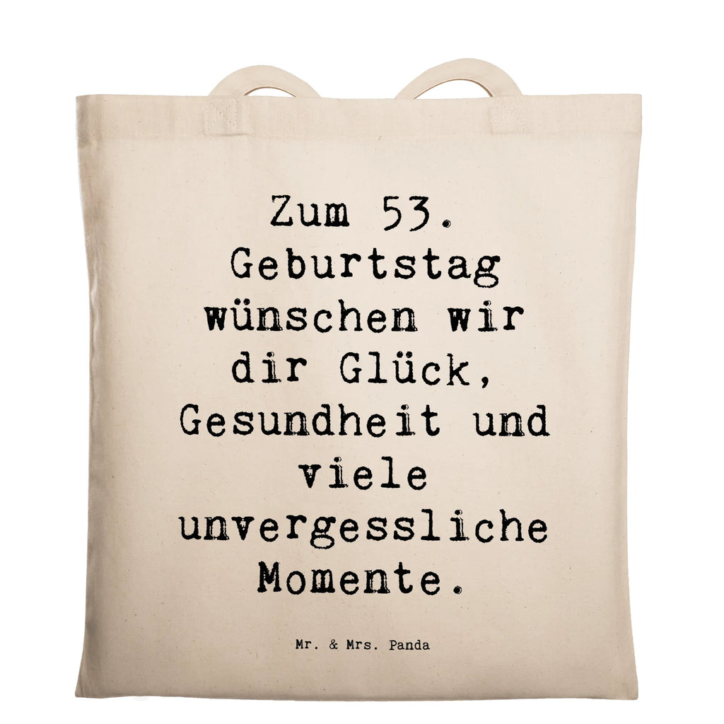 Tragetasche Spruch 53. Geburtstag Glück Beuteltasche, Beutel, Einkaufstasche, Jutebeutel, Stoffbeutel, Tasche, Shopper, Umhängetasche, Strandtasche, Schultertasche, Stofftasche, Tragetasche, Badetasche, Jutetasche, Einkaufstüte, Laptoptasche, Geburtstag, Geburtstagsgeschenk, Geschenk