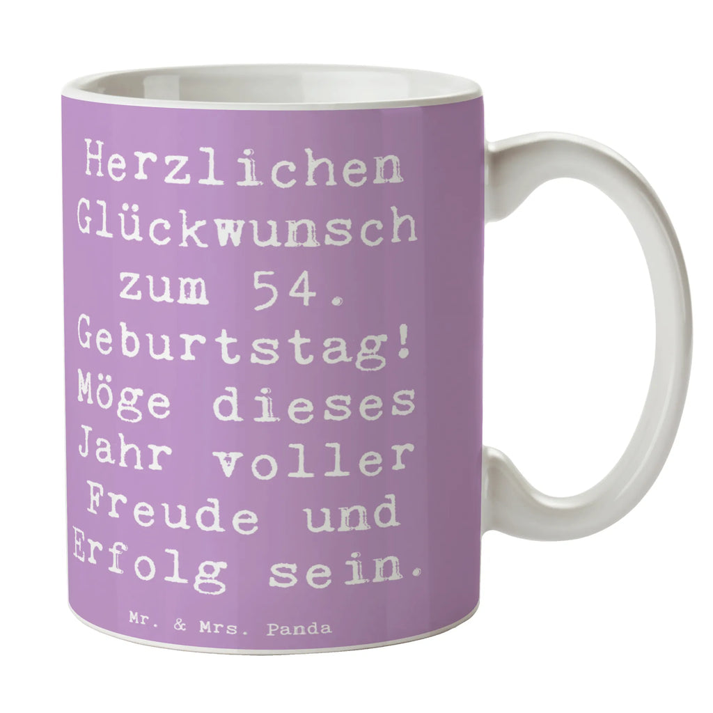 Tasse Spruch 54. Geburtstag Freude Erfolg Tasse, Kaffeetasse, Teetasse, Becher, Kaffeebecher, Teebecher, Keramiktasse, Porzellantasse, Büro Tasse, Geschenk Tasse, Tasse Sprüche, Tasse Motive, Kaffeetassen, Tasse bedrucken, Designer Tasse, Cappuccino Tassen, Schöne Teetassen, Geburtstag, Geburtstagsgeschenk, Geschenk