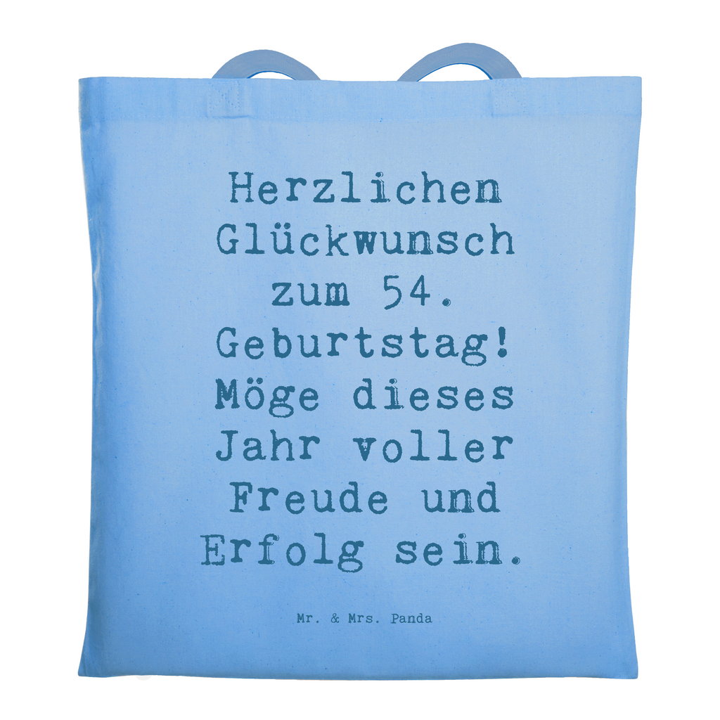 Tragetasche Spruch 54. Geburtstag Freude Erfolg Beuteltasche, Beutel, Einkaufstasche, Jutebeutel, Stoffbeutel, Tasche, Shopper, Umhängetasche, Strandtasche, Schultertasche, Stofftasche, Tragetasche, Badetasche, Jutetasche, Einkaufstüte, Laptoptasche, Geburtstag, Geburtstagsgeschenk, Geschenk