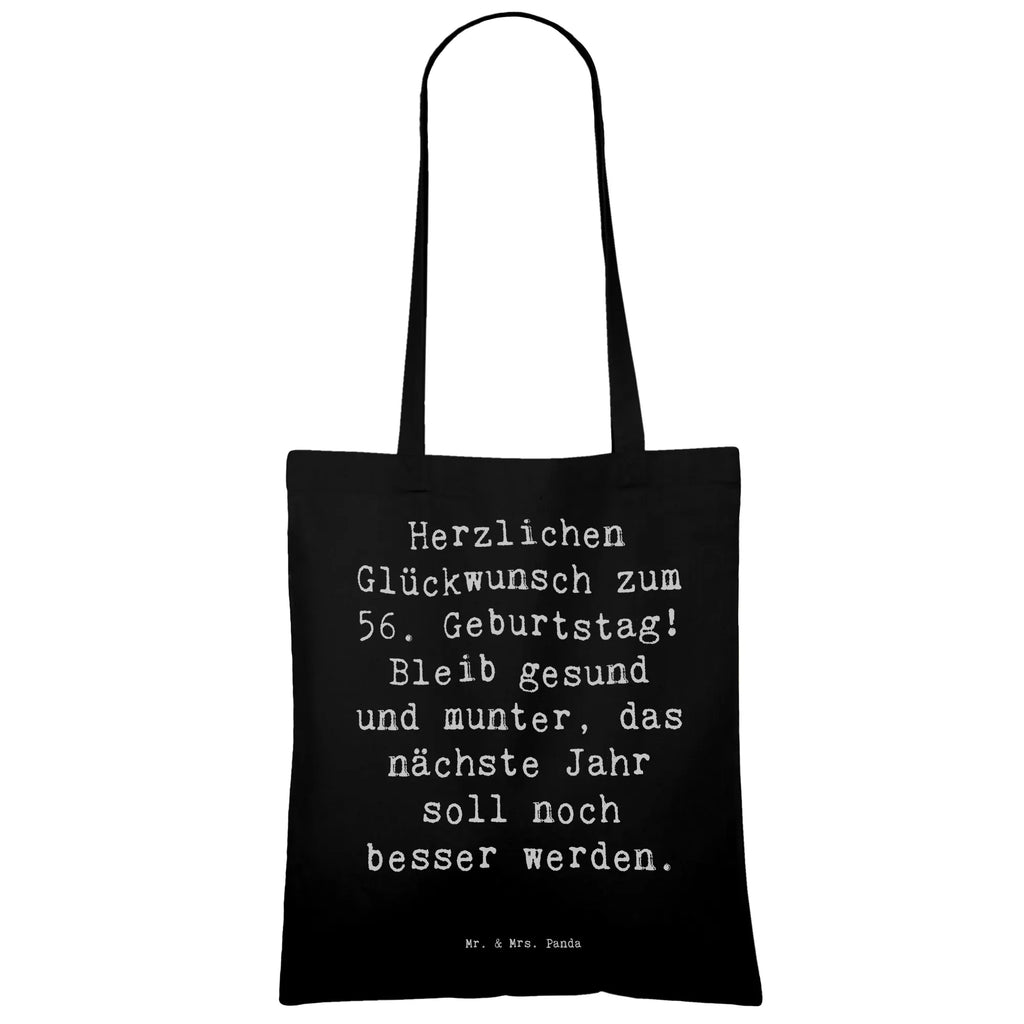 Tragetasche Spruch 56. Geburtstag Freude Beuteltasche, Beutel, Einkaufstasche, Jutebeutel, Stoffbeutel, Tasche, Shopper, Umhängetasche, Strandtasche, Schultertasche, Stofftasche, Tragetasche, Badetasche, Jutetasche, Einkaufstüte, Laptoptasche, Geburtstag, Geburtstagsgeschenk, Geschenk